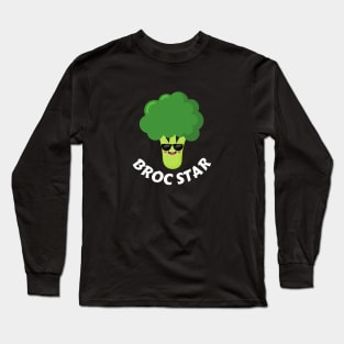 BROC STAR - Cute Broccoli Pun Long Sleeve T-Shirt